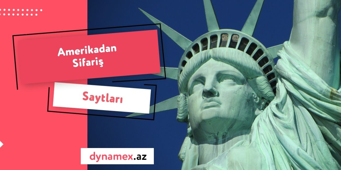 Amerikadan sifariş saytları