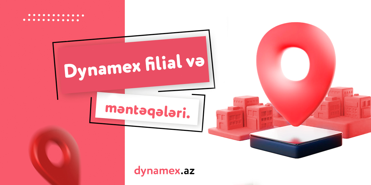 Dynamex filial və məntəqələri