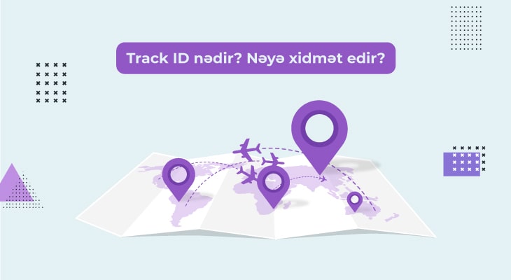 Tracking ID nədir? Nəyə xidmət edir?