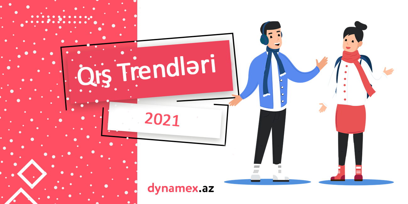 2021 Qış Trendləri