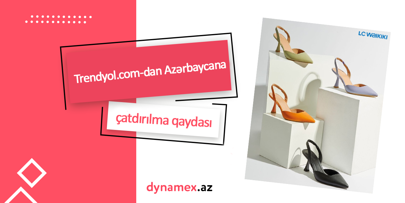 LC Waikiki.com-dan Azerbaycana geyim sifarişi – Dynamex.az