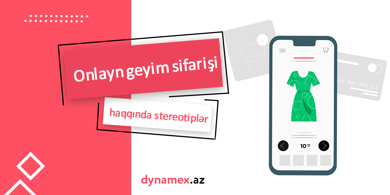 Onlayn geyim sifarişi ilə bağlı geniş yayılmış stereotiplər