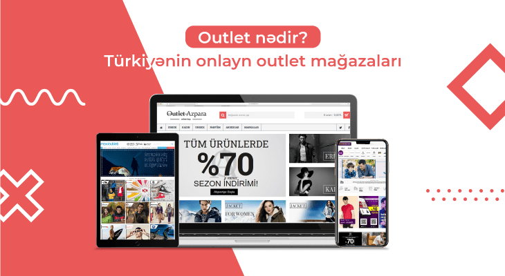 Outlet nədir? Türkiyənin onlayn outlet mağazaları